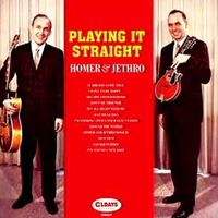 Homer & Jethro - Playing It Straight